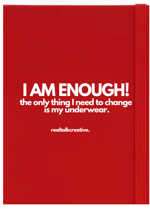 I am ENOUGH Journal